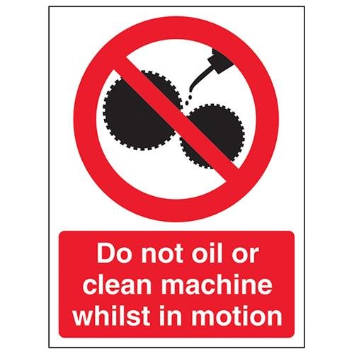 VSafety Schild "Do Not Clean Or Oil Machine Whilst In Motion", Hochformat, 150 x 200 mm, selbstklebendes Vinyl von V Safety