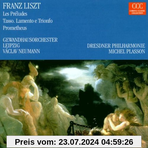 Franz Liszt: Les Preludes / Tasso / Prometheus von V. Neumann