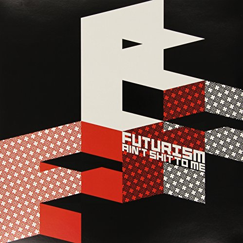 Futurism Ain't Shit To Me [Vinyl LP] von VA