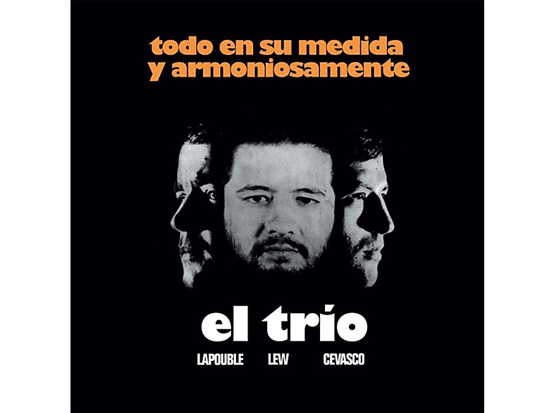 EL TRIO (LAPOUBLE, LEW, CEVASCO) - Todo En Su Medida Y Armoniosamente (Vinyl) von VAMPISOUL