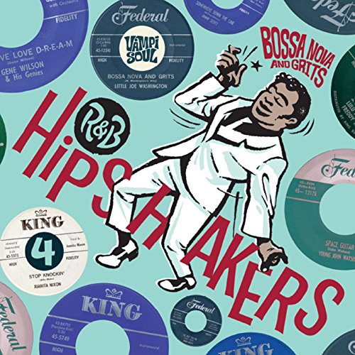 R&B Hipshakers Vol.4: Bossa Nova Amd Grits (Box) [Vinyl Single] von VAMPISOUL