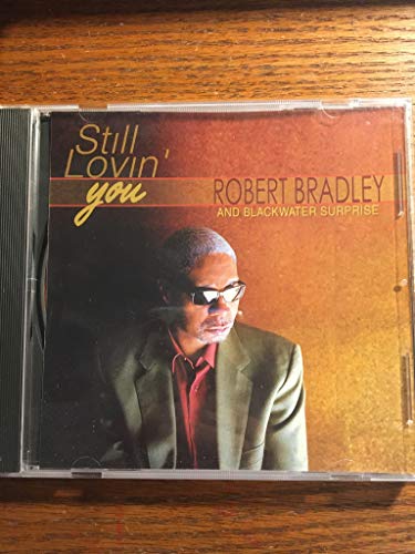 Robert & Blackwa Bradley - Still Lovin' You Robert & Blackwa Bradley - Still Lovin' You von VANGUARD