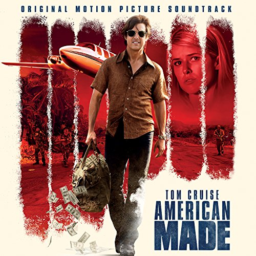 Barry Seal - Only in America (Original Motion Picture Soundtrack) - American Made von VARESE SARABANDE