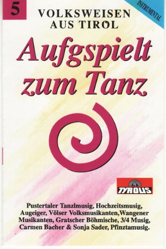 Aufgspielt Zum Tanz Folge 5 [Musikkassette] [Musikkassette] von VARIOUS/VOLKSWEISEN AUS TIROL