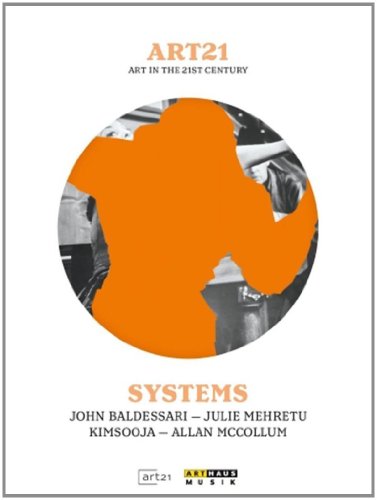Art in the 21st Century - art:21//Systems von VARIOUS