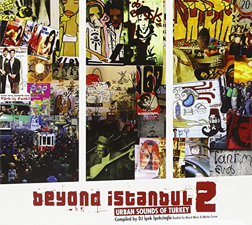 Beyond Istanbul 2-Urban Sounds of Turkey von VARIOUS