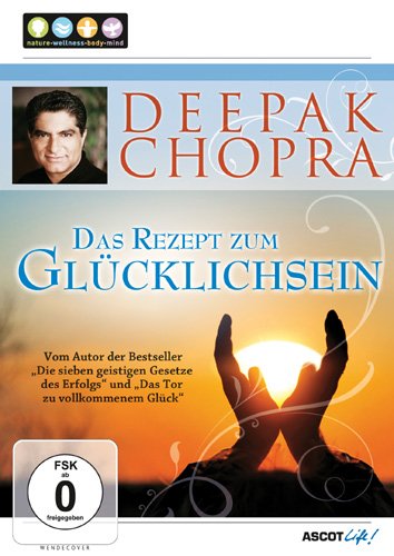 Deepak Chopra - Das Rezept zum Glücklichsein [2 DVDs] von VARIOUS