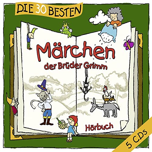 Die 30 besten Märchen der Brüder Grimm von VARIOUS