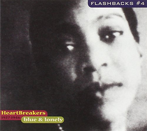 Flashbacks Vol. 4: Blue & Lonely -- Heartbreakers Songs von VARIOUS