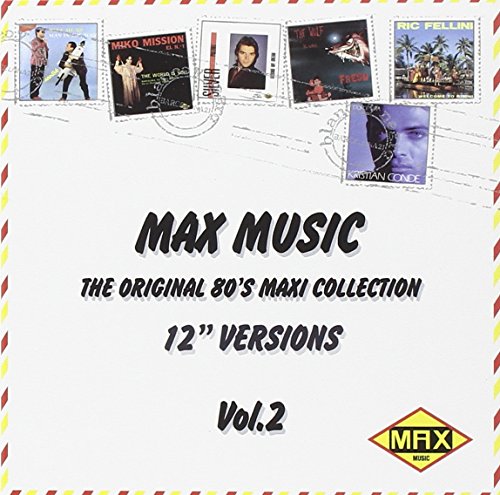 I Love Max Music Vol. 2 von BLANCO Y NEGRO