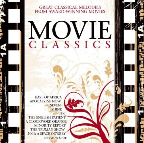 Movie Classics: Great Classical Melodies from Award-Winning Movies Movie Classics: Great Classical Melodies from Award-Winning Movies von VARIOUS
