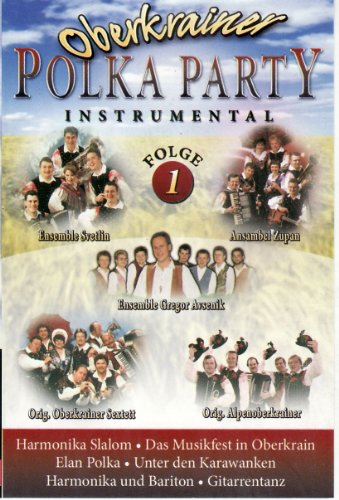 Oberkrainer Polka Party 1 Inst [Musikkassette] [Musikkassette] von VARIOUS