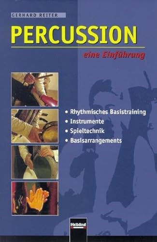 Percussion. DVD: eine Einführung. -Rhythmisches Basistraining, -Percussioninstrumente und Trommeln, -Basisarrangements, -Spieltechnik von VARIOUS
