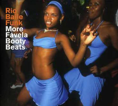 Rio Baile Funk-More Favela Booty Beats von VARIOUS