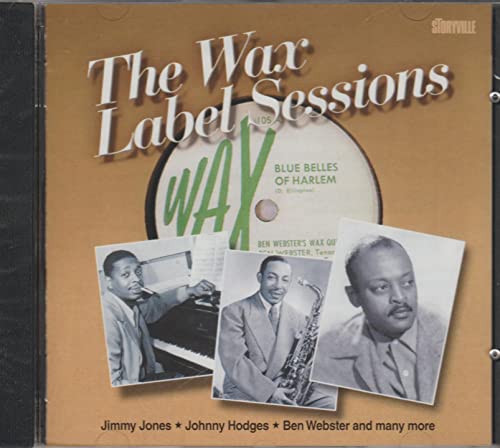 The Wax Label Sessions The Wax Label Sessions von Storyville Records