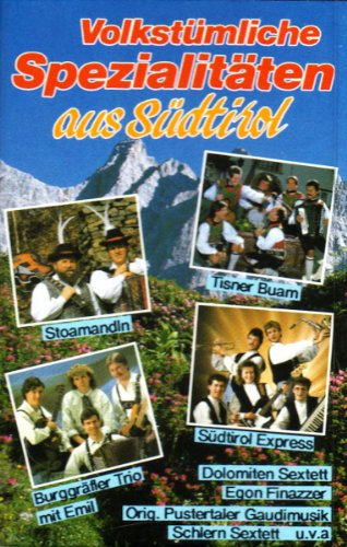 Volkstümliche Spezialitäten aus Südtirol [Musikkassette] [Musikkassette] von VARIOUS