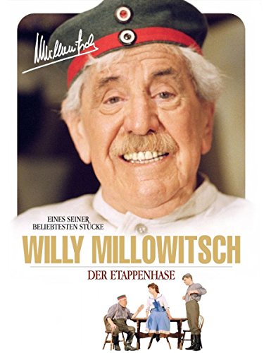 Willy Millowitsch - Der Etappenhase von VARIOUS