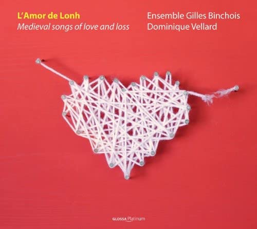 L'Amor de Lonh - Medieval Songs of Love and Loss L'Amor de Lonh - Medieval Songs of Love and Loss von VELLARD,DOMINIQUE/ENSEMBLE GILLES BINCHOIS