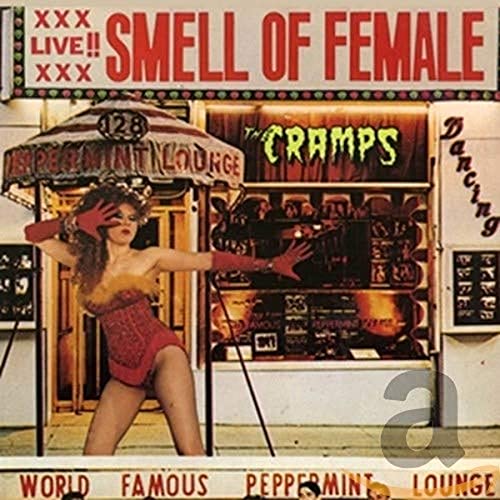 Cramps - Smell Of Female von VENGEANCE