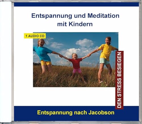 Entspannung und Meditation mit Kindern - Progressive Muskelentspannung nach Jacobson CD für Kinder und Jugendliche von 6 - 16 Jahren, Entspannung, Stressabbau von VERLAG THOMAS RETTENMAIER