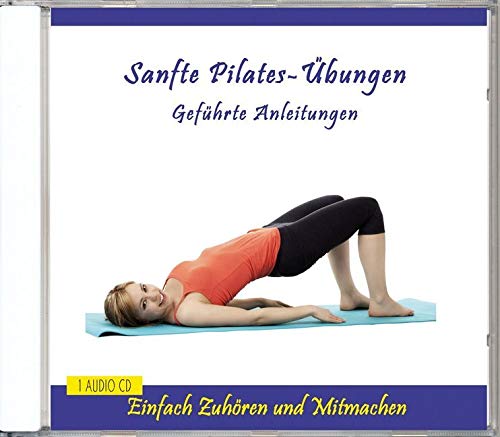Sanfte Pilates-Übungen - Pilates-CD mit Anleitung - Pilatesübungen für jeden Tag - für Anfänger, Fortgeschrittene, Schwangere, Frauen, Männer oder Kinder Sanfte Pilates-Übungen - Pilates-CD mit Anleitung - Pilatesübungen für jeden Tag - für Anfänger, Fortgeschrittene, Schwangere, Frauen, Männer oder Kinder von VERLAG THOMAS RETTENMAIER