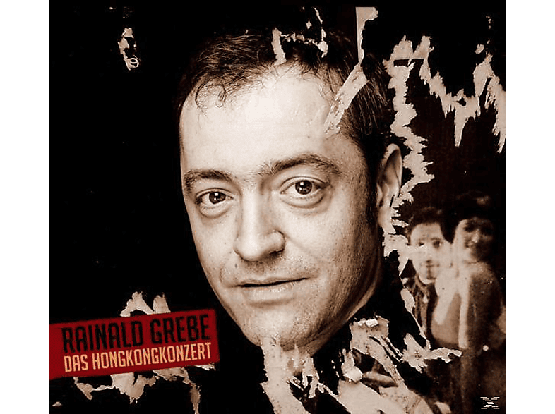 Rainald Grebe - Das Hongkongkonzert (CD) von VERSÖHNUNG
