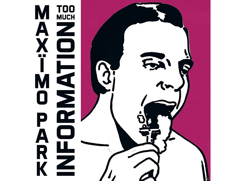 Maximo Park - Too Much Information (CD) von VERTIGO BE/MSH1636