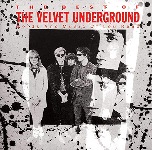 The Best of the Velvet Underground The Best of the Velvet Underground von UNIVERSAL MUSIC GROUP