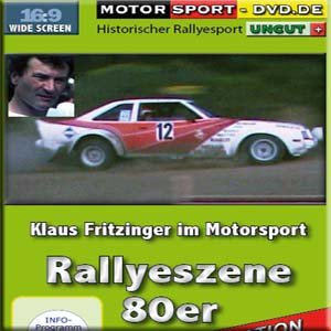 Ralleyszene 80er mit Klaus Fritzinger (DVD 342)*16:9 * Motorsport DVD Video von VFMC WIGE
