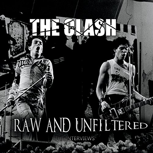 The Clash - Raw And Unfiltered von VIDEO MUSIC, INC.