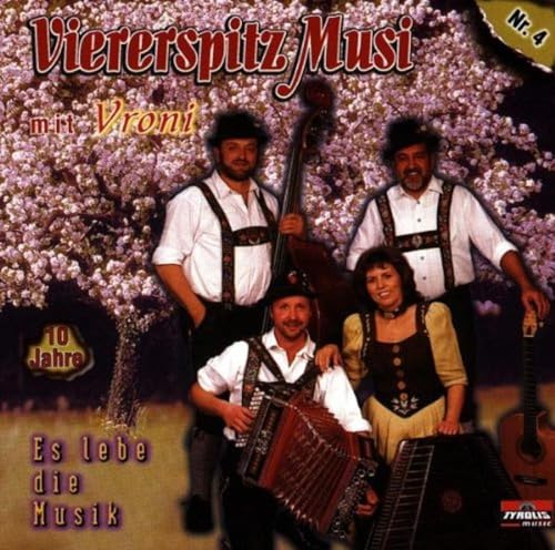 Es Lebe die Musik von VIERERSPITZ MUSI MIT VRONI