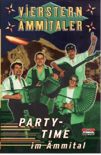 Party-Time im Ammital [Musikkassette] [Musikkassette] von VIERSTERN ÄMMITALER