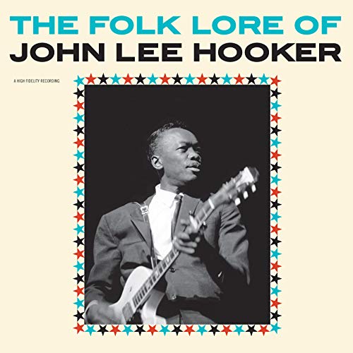 The Folk Lore of John Lee Hook [Vinyl LP] von VINYL LOVERS