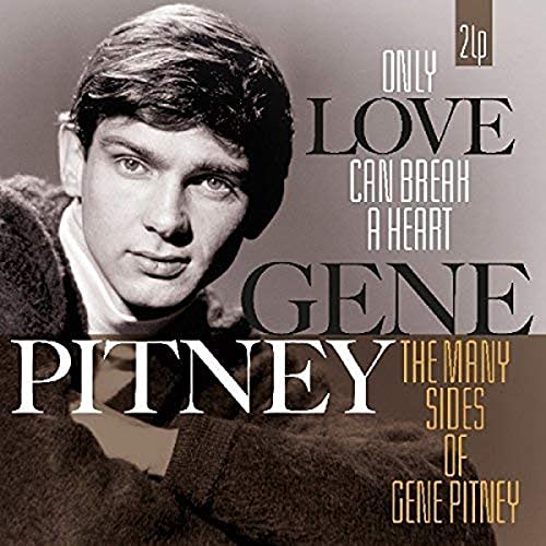 Only Love Can Break a Heart/Many Sides of Gene Pit [Vinyl LP] von VINYL PASSION