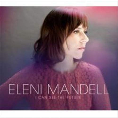 ELENI MANDELL - I Can See The Future (1 LP) von VINYL
