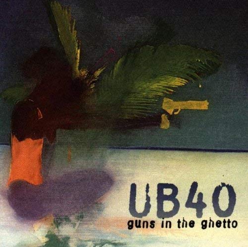 Guns In The Ghetto Import Edition by UB40 (2011) Audio CD von VIRGIN