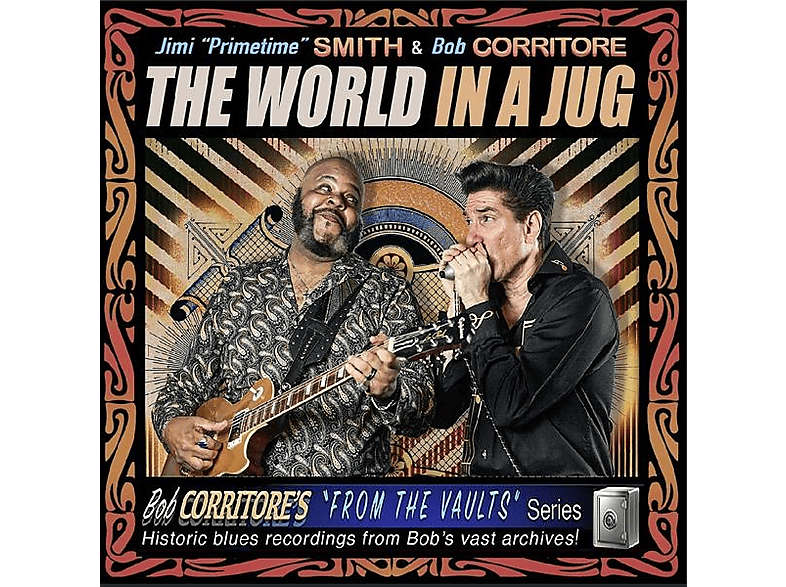 Jimi 'prime Time' & Bob Corritore Smith - World In A Jug (CD) von VIZZTONE