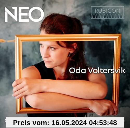Neo (Werke Für Klavier) von VOLTERSVIK ODA (piano)