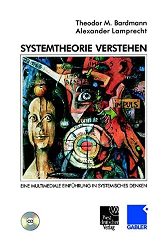 Systemtheorie verstehen, 1 CD-ROM: Eine multimediale Einführung in systemisches Denken. Für Windows 95/98/NT oder Mac OS 8.1 von VS Verlag für Sozialwissenschaften
