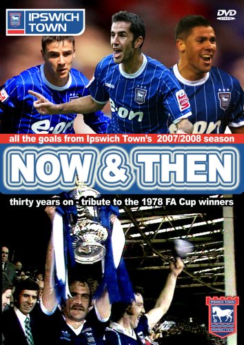 Now & Then - Ipswich Town 2007/2008 [DVD] von VSI Enterprises