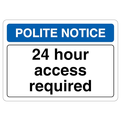 V Safety Polite Notice 24 Hour Access Required, 210 x 297 mm (A4), selbstklebendes Vinyl-Sicherheitsschild von VSafety