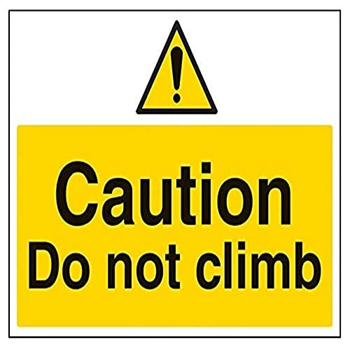 VSafety Warnschild, Englische Aufschrift: „Do Not Climb“, Querformat, 400 x 300 mm, 1 mm selbstklebendes Vinyl von VSafety