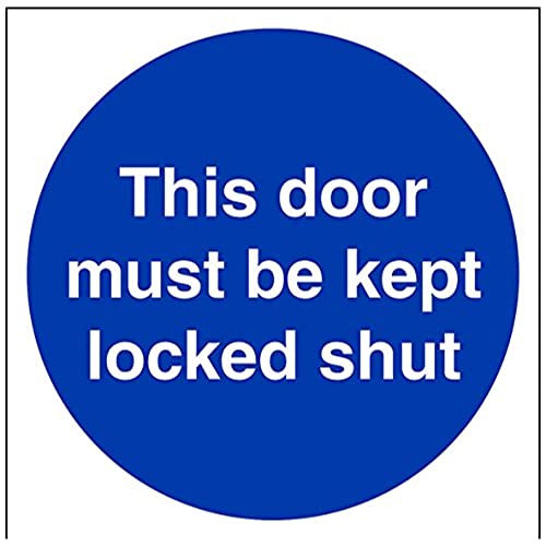 vsafety 18008 at-r "Diese Tür muss gehalten Locked Shut" Pflicht Schilder, 1 mm starrer Kunststoff, eckig, 200 mm x 200 mm x 200 mm, blau von VSafety