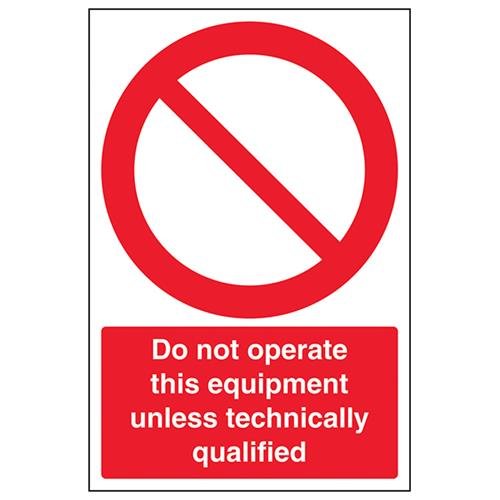 vsafety 55024 au-s "Arbeiten nicht dieses Equipment, sofern nicht Qualifizierten" Verbot Maschinen Schild, selbstklebend, Portrait, 200 mm x 300 mm, rot von VSafety