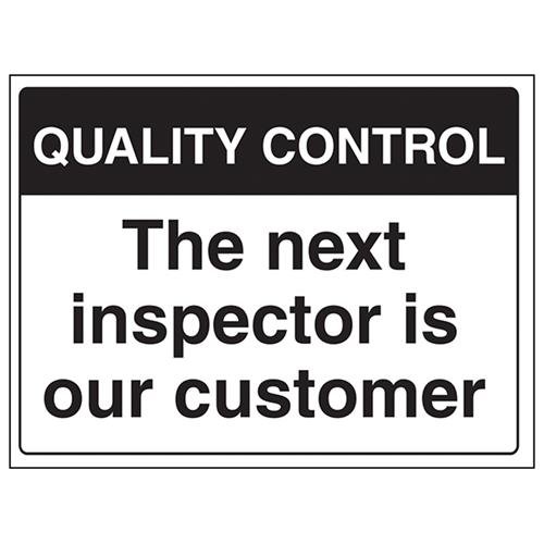 vsafety 75015bf-s Allgemeine Qualitätskontrolle Schild, Die nächste Inspector ist es, Unsere Kunden, selbstklebend, Landschaft, 400 mm x 300 mm, schwarz von VSafety