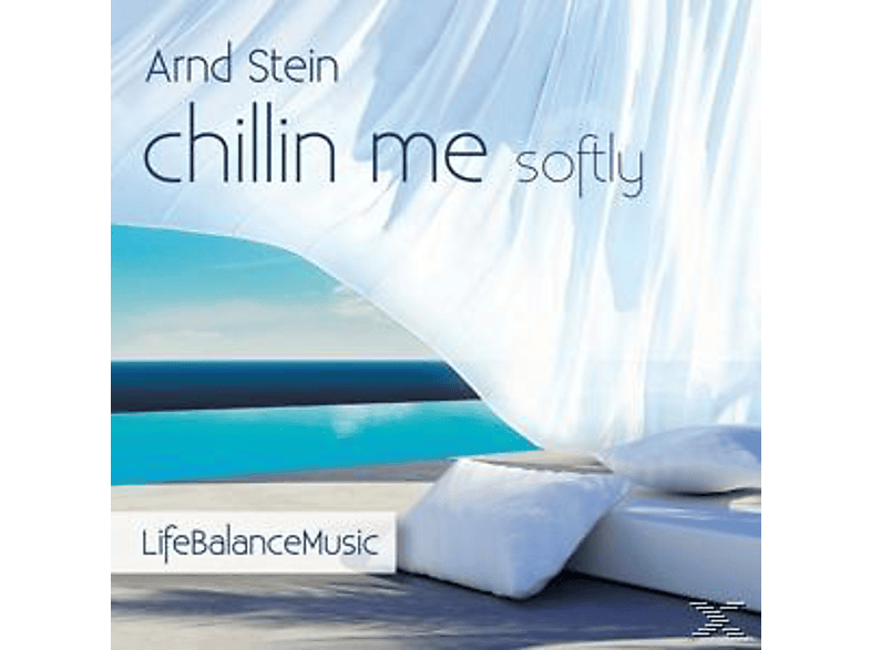 Stein Arnd - Chillin Me Softly- Life Balance Music (CD) von VTM-STEIN