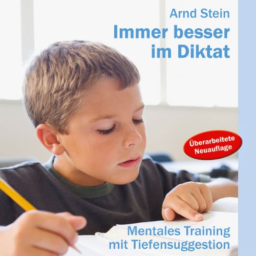Immer besser im Diktat - Mentales Training mit Tiefensuggestion von VTM Verlag für Therapeutische Medien / VTM-STEIN