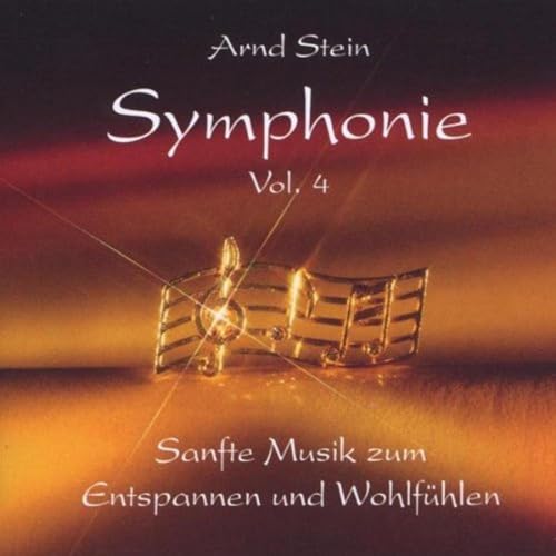 Sinfonie Vol. 4 - Sanfte Musik zum Entspannen und Wohlfühlen Sinfonie Vol. 4 - Sanfte Musik zum Entspannen und Wohlfühlen von VTM - Verlag für Therapeutische Medien