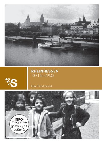 Rheinhessen 1871 bis 1945 Rheinhessen 1871 bis 1945 von Jakob GmbH