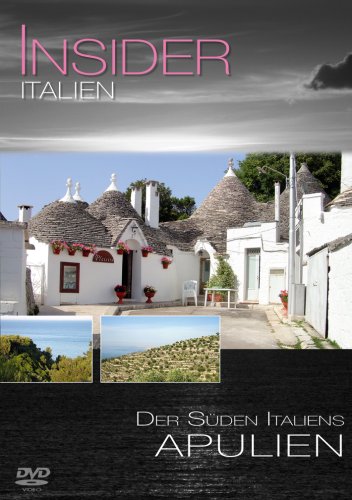 Insider - Italien: Apulien - Der Süden Italiens von VZ-Handelsgesellschaft